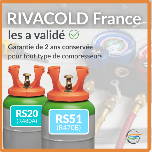 Rivacold France valide officiellement les fluides RS51 (R470B) et RS20 (R480A) en remplacement du R448A / R449A / R134a 
