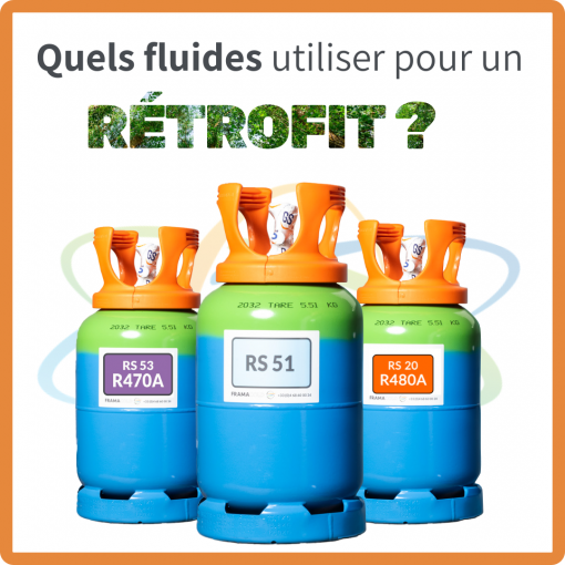 Quels fluides utiliser pour un rétrofit ? 