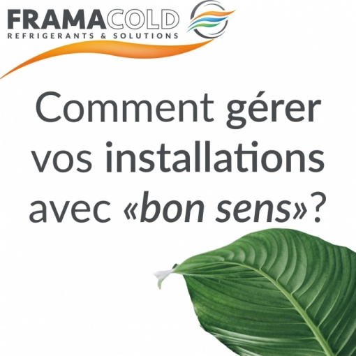 Le bon sens pour les installations frigorifiques  